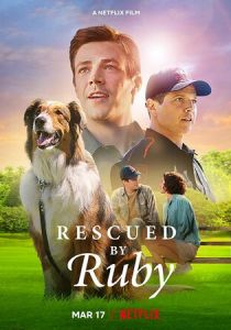 Руби, собака-спасатель (2022)