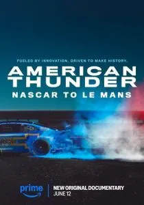 Американский гром: NASCAR в Ле-Мане (2025) Американский гром: NASCAR в Ле-Мане (2025)